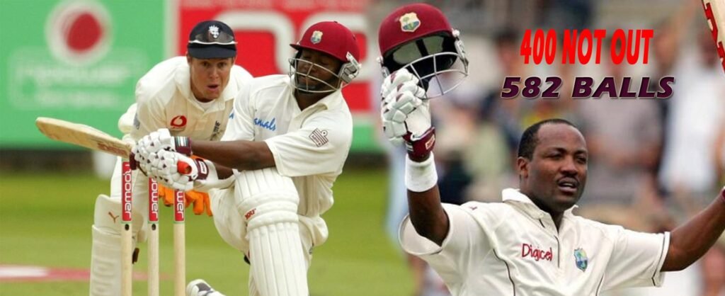 Brian Lara’s Historic 400-Run Knock: A Landmark in Cricket History