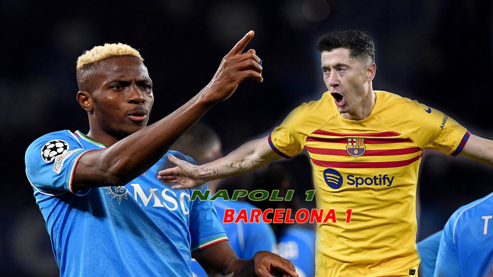 Napoli vs Barcelona: Exciting Clash Ends in 1-1 Draw as Osimhen Shines