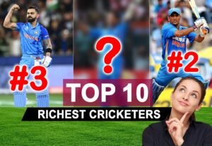 TOP 10 RICHEST CRICKETERS