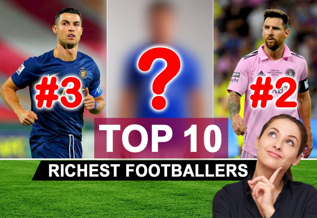 TOP 10 RICHEST FOOTBALLERS 2024