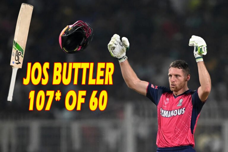 Buttler’s Sensational 107* Leads Royals to Record IPL Victory Over KKR