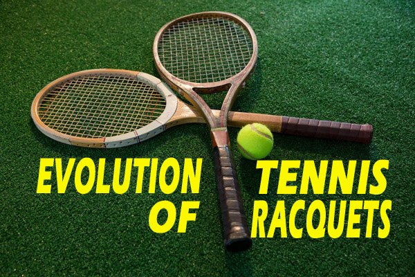 The Evolution of Tennis Racquets: From Wood to Modern Technology 2024 Updates